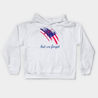 Lest we forget, veterans day, freedom, is not free, lets not forget, lest we forget, millitary, us army, soldier, proud veteran, veteran dad, thank you for your service Kids Hoodie